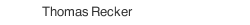 Thomas Recker